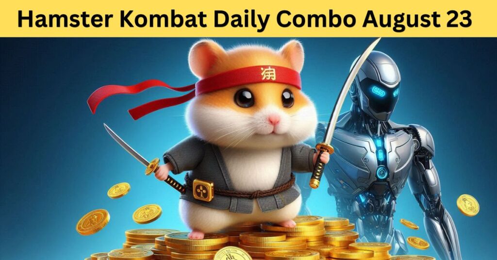 Hamster Kombat Daily Combo August 23