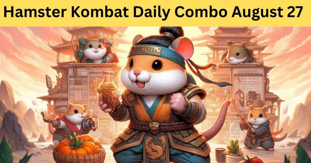 Hamster Kombat Daily Combo August 27