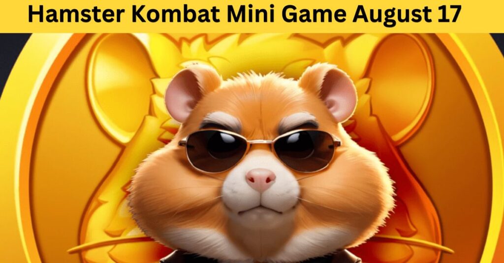 Hamster Kombat Mini Game August 17